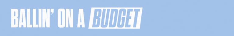 Ballin' on a budget